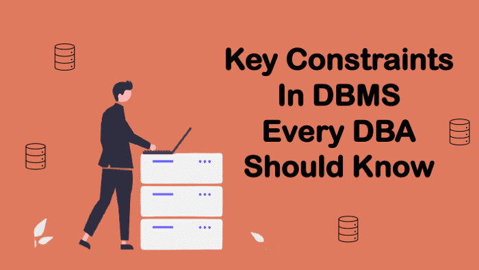 Key Constraints In DBMS