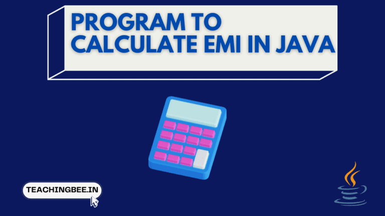 Program to Calculate EMI in Java