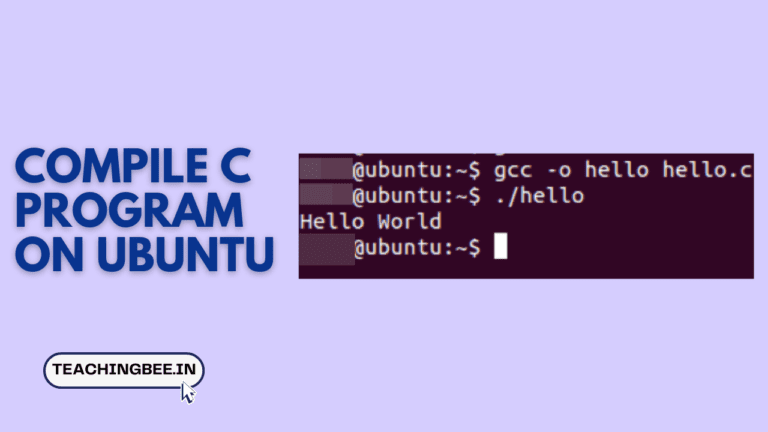 compile C program in Ubuntu-teachingbee