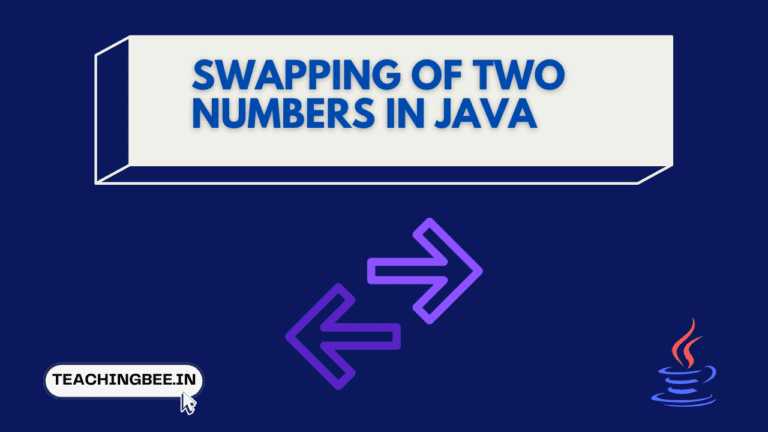 Swapping Of Two Numbers In Java