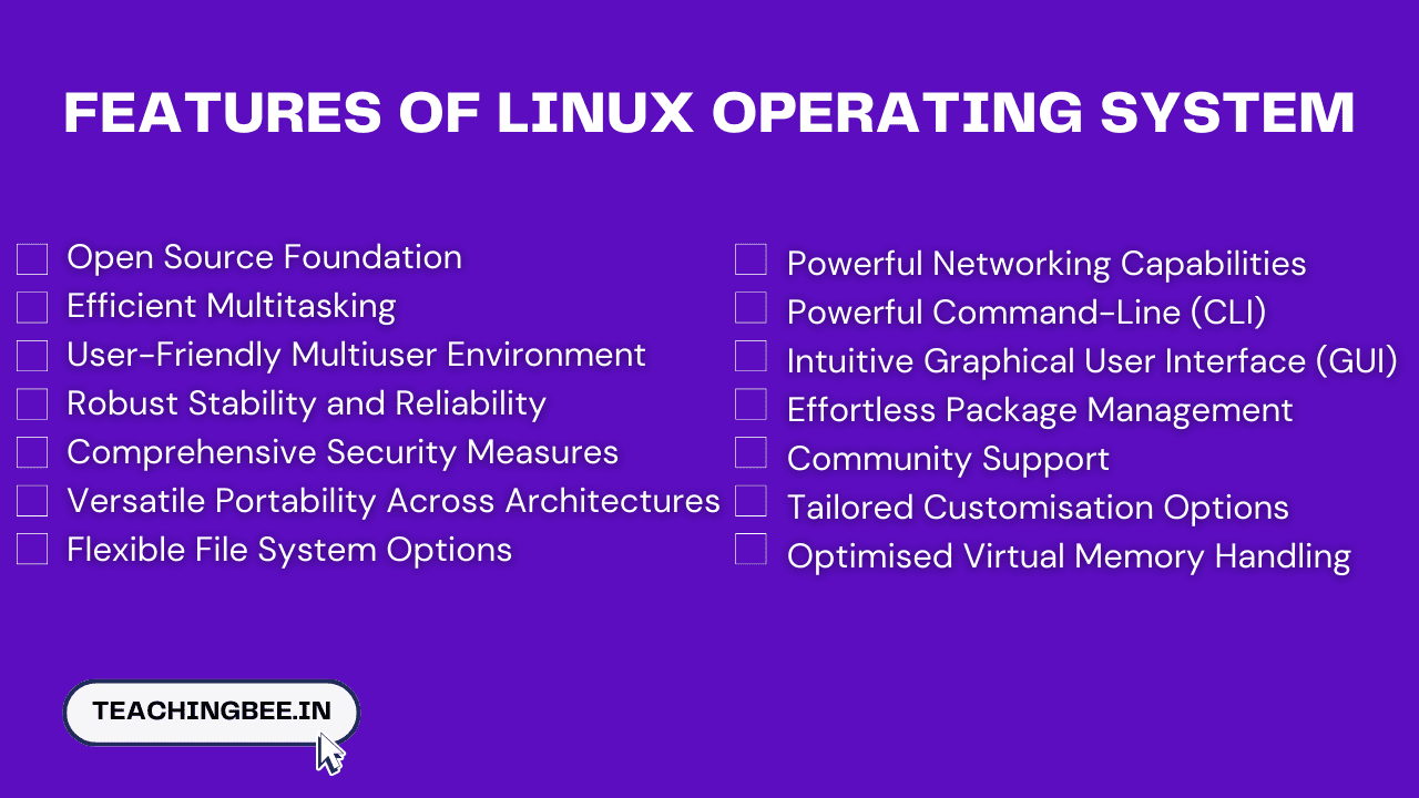 Main Features Of Linux Operating System - TeachingBee