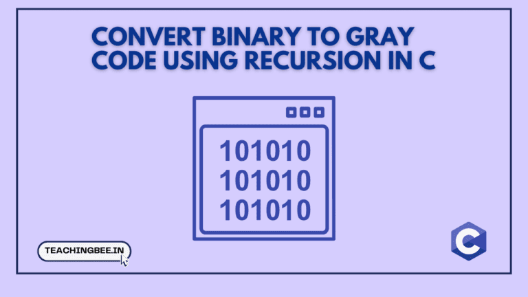 Convert Binary to Gray Code using Recursion IN C